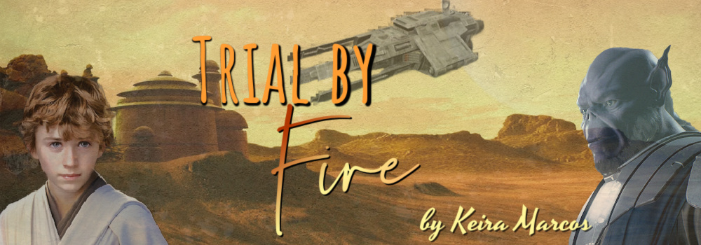 Trial by Fire – 1/2