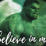Believe in Me